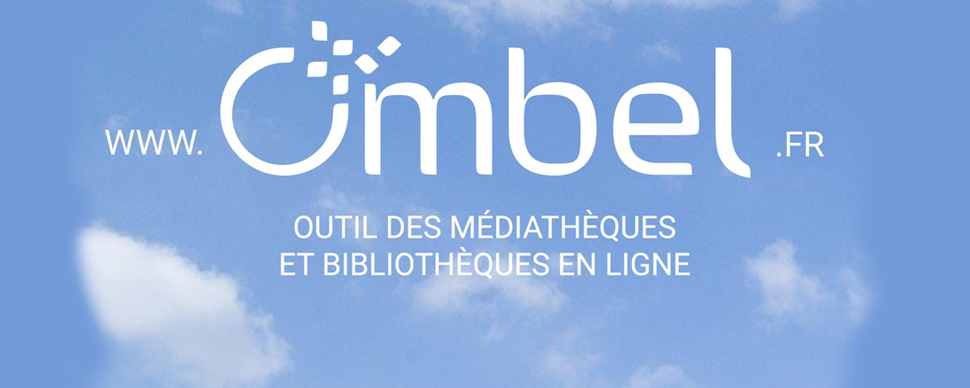 Ombel, le nouveau portail des médiathèques